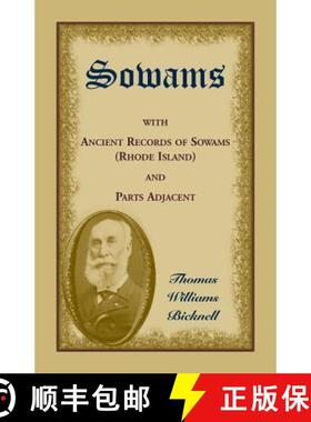 【3-4周达】Sowams: with Ancient Records of Sowams (Rhode Island) and Parts Adjacent [9780788412479]
