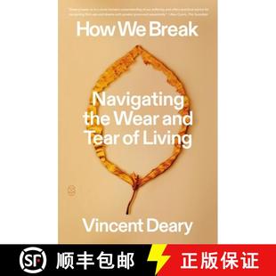 【3-4周达】How We Break: Navigating the Wear and Tear of Living [9781250390608]