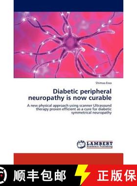 【3-4周达】Diabetic peripheral neuropathy is now curable [9783659207211]