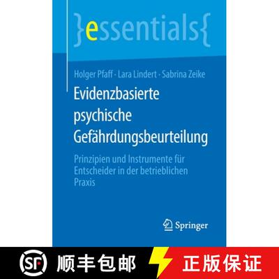 【3-4周达】Evidenzbasierte psychische Gefährdungsbeurteilung : Prinzipien und Instrumente für Entsc... [9783658280666]