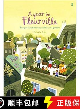 【3-4周达】Year in Fleurville: recipes from balconies, rooftops, and gardens [9781913348991]