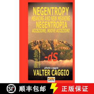 【3-4周达】Negentropy Meaning and New Meaning Negentropia Accezione, Nuove Accezioni [9781847532558]