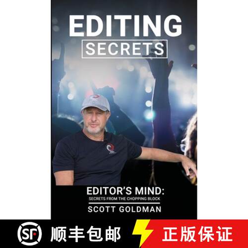 【3-4周达】Editing Secrets: Editors Mind: Secrets From The Chopping Block [9780578910352]