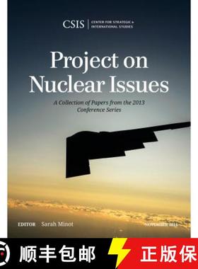 预订 Project on Nuclear Issues : A Collection of Papers from the 2013 Conference Series [9781442240353]