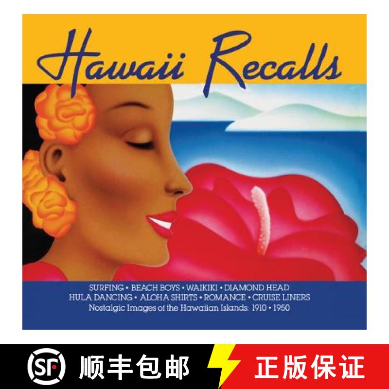 【3-4周达】Hawaii Recalls: Nostalgic Images of the Hawaiian Islands: 1910 * 1950 [9781138405820]