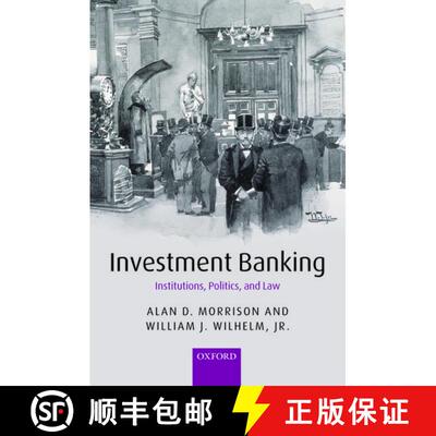 【3-4周达】精装 Investment Banking: Institutions, Politics, and Law [9780199296576]