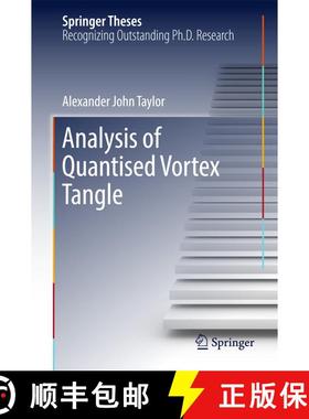 【3-4周达】Analysis of Quantised Vortex Tangle (1st ed. 2017) (1st ed. 2017) (1st ed. 2017) [9783319485553]