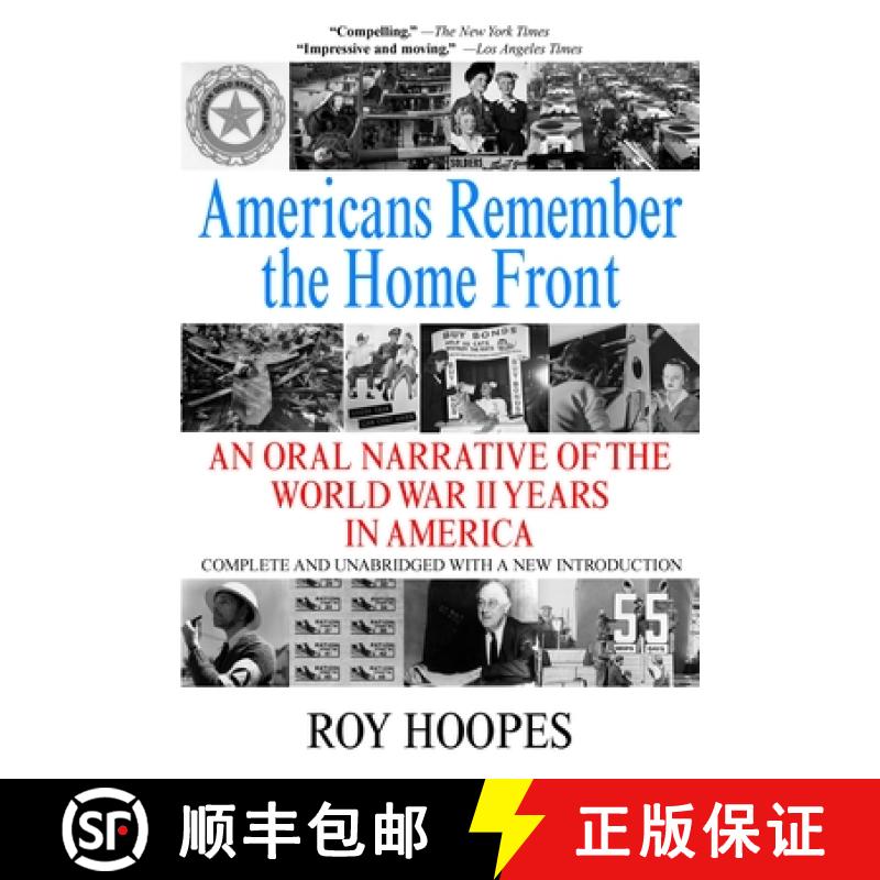 【3-4周达】Americans Remember the Homefront: An Oral Narrative of the World War II Years in America [9780425186640]