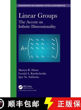 【3-4周达】Linear Groups : The Accent on Infinite Dimensionality [9781138542808]