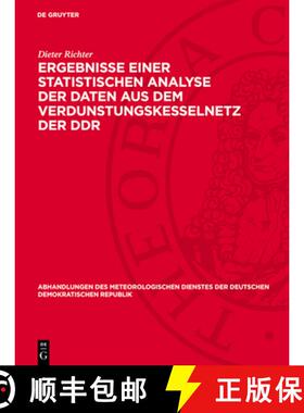预订 Ergebnisse Einer Statistischen Analyse Der Daten Aus Dem Verdunstungskesselnetz Der DDR [9783112786765]