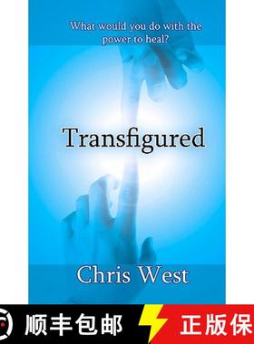 预订 Transfigured: The Oathtaker Trials, Book 1 [9780983685814]