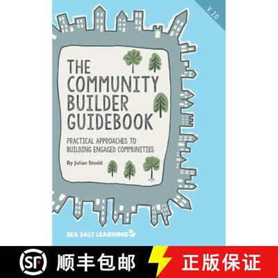 【3-4周达】The Community Builder Guidebook: Practical Approaches to Building Engaged Communities [9781916502529]