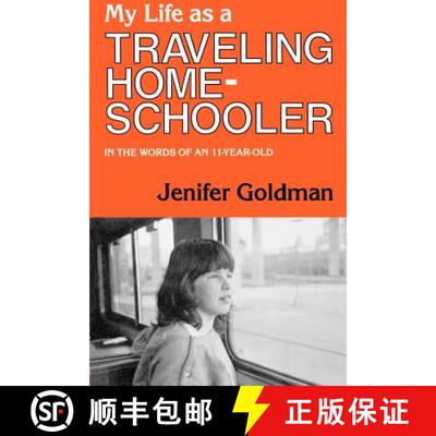 【3-4周达】My Life As a Traveling Homeschooler [9780934623759]