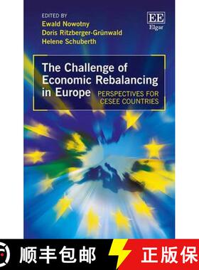 【3-4周达】Challenge of Economic Rebalancing in Europe - Perspectives for CESEE Countries: Perspectiv... [9781784719791]