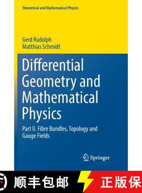 【3-4周达】Differential Geometry and Mathematical Physics : Part II. Fibre Bundles, Topology and Gaug... [9789402414493]