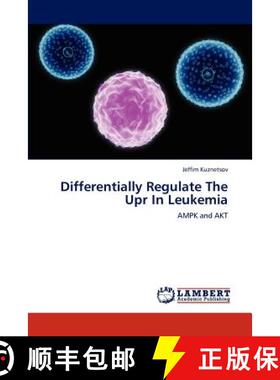预订 Differentially Regulate the Upr in Leukemia [9783659306914]