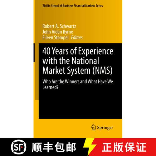 【3-4周达】精装 40 Years of Experience with the National Market System (NMS) : Who Are the Winners an... [9783030919115]