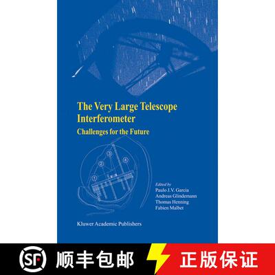 【3-4周达】The Very Large Telescope Interferometer Challenges for the Future [9789048163793]