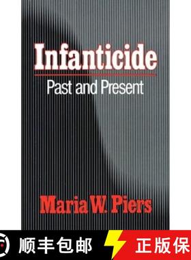 预订 Infanticide: Past and Present [9780393333244]