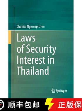 【3-4周达】Laws of Security Interest in Thailand [9789819507085]