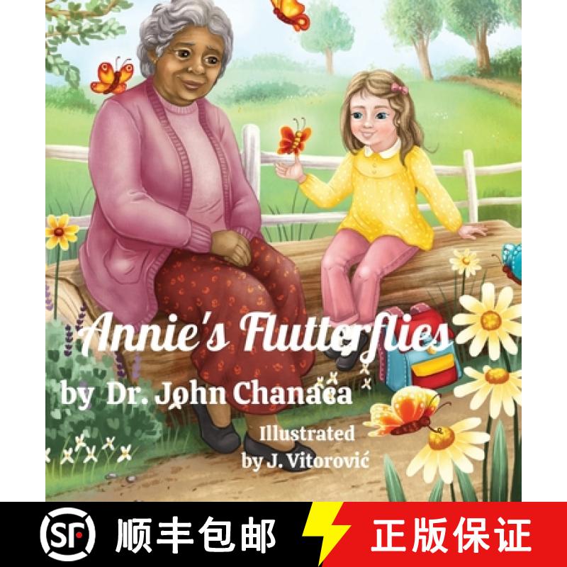 【3-4周达】Annie's Flutterflies: Unlocking Inner Strength: Embracing Kindness, Overcoming Bullying, a... [9798987851050]