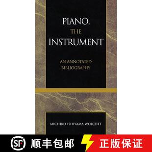 Piano the Bibliography 9780810840522 Annotated 4周达 Instrument