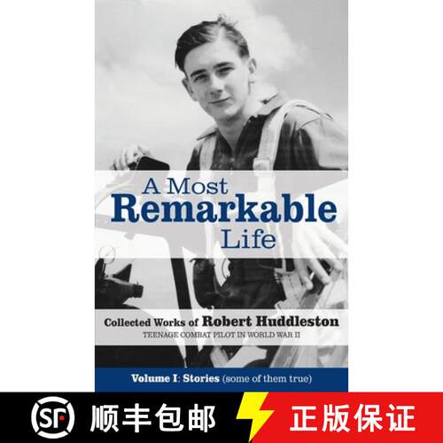 【3-4周达】A Most Remarkable Life: The Collected Works of Robert Huddleston, Volume 1 [9798218269807]