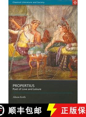 预订 Propertius: Poet of Love and Leisure [9780715634530]