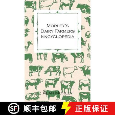 【3-4周达】Morley's Dairy Farmers Encyclopedia (Illustrated) [9781446519493]