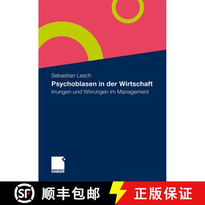 【3-4周达】Psychoblasen in der Wirtschaft: Irrungen und Wirrungen im Management [9783834918376]