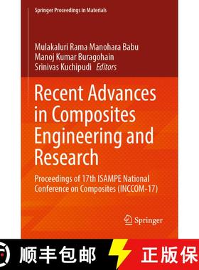 【3-4周达】Recent Advances in Composites Engineering and Research: Proceedings of 17th ISAMPE Nationa... [9789819988099]