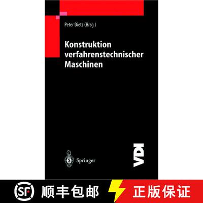 【3-4周达】Konstruktion verfahrenstechnischer Maschinen : bei besonderen mechanischen, thermischen od... [9783642640230]