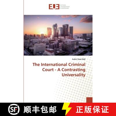 预订 The International Criminal Court - A Contrasting Universality [9786138427131]