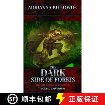 【3-4周达】The Dark Side of Forkis: Death Bringer Prequel [9798985917048]