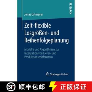 Reihenfolgeplanung Losgroessen Modelle Integration... Zeit Zur 4周达 9783658275303 Flexible Algorithmen Und