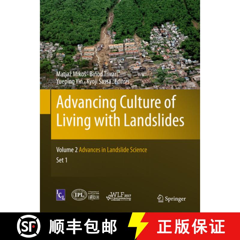 【4周达】Advancing Culture of Living with Landslides: Volume 2 Advances in Landslide Science [9783319534978]