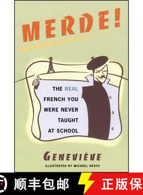 【3-4周达】Merde!: The Real French You Were Never Taught at School [9780684854274]