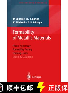 【3-4周达】Formability of Metallic Materials: Plastic Anisotropy, Formability Testing, Forming Limits [9783642087509]