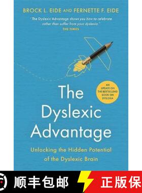 【3-4周达】The Dyslexic Advantage (New Edition): Unlocking the Hidden Potential of the Dyslexic Brain [9781788179263]
