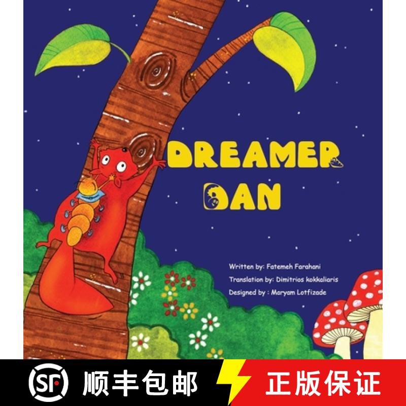 【3-4周达】Dreamer Dan: a very unique, sweet, inspiring and heart warming picture book story that enc... [9781777183080]图片