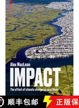 预订 Impact : The effect of climate change on coastlines [9783035621785]