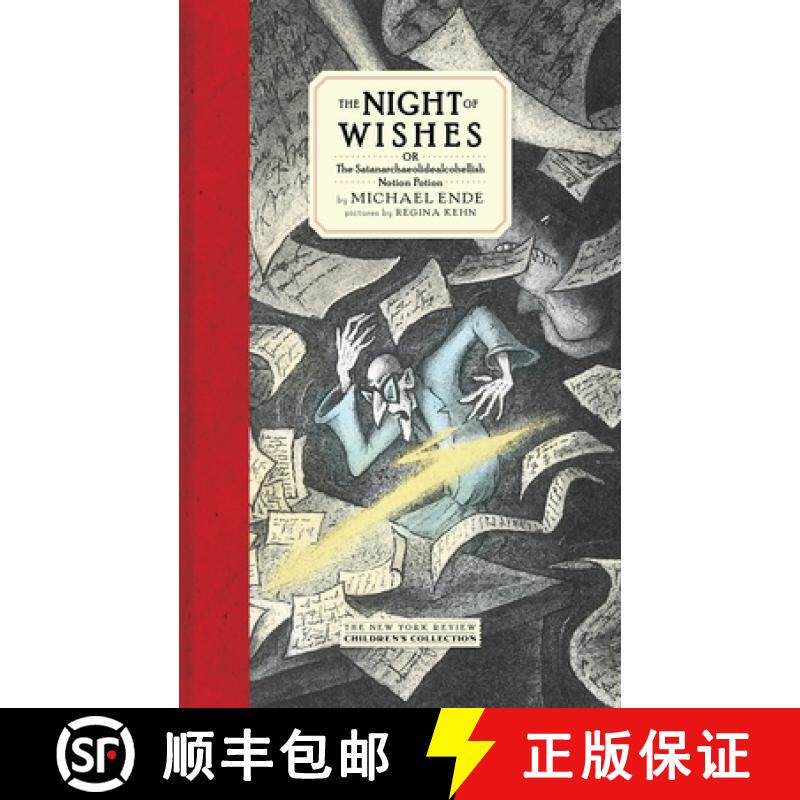 【3-4周达】The Night of Wishes: Or the Satanarchaeolidealcohellish Notion Potion [9781681371887]