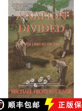 预订 A Nation Divided: Volume 3: A 12-Hour Miniseries of the American Civil War: Episodes 109-112 [9798985729214]