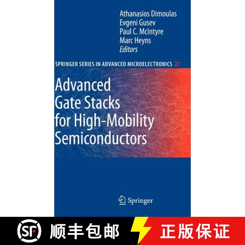 【3-4周达】Advanced Gate Stacks for High-Mobility Semiconductors [9783540714903]