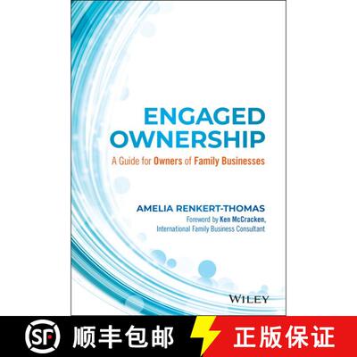 【3-4周达】精装 Engaged Ownership: A Guide For Owners Of Family Businesses [Wiley经管] [9781119171133]