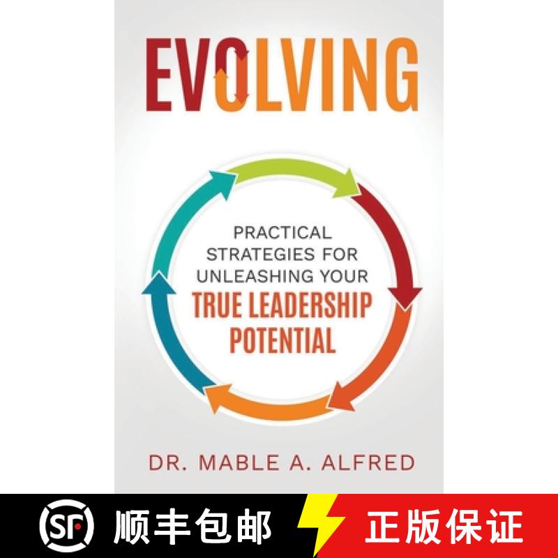 【3-4周达】Evolving: Practical Strategies for Unleashing Your True Leadership Potential [9781943342334]