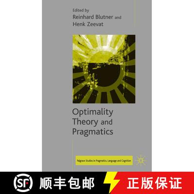 【3-4周达】精装 Optimality Theory and Pragmatics [9781403901293]