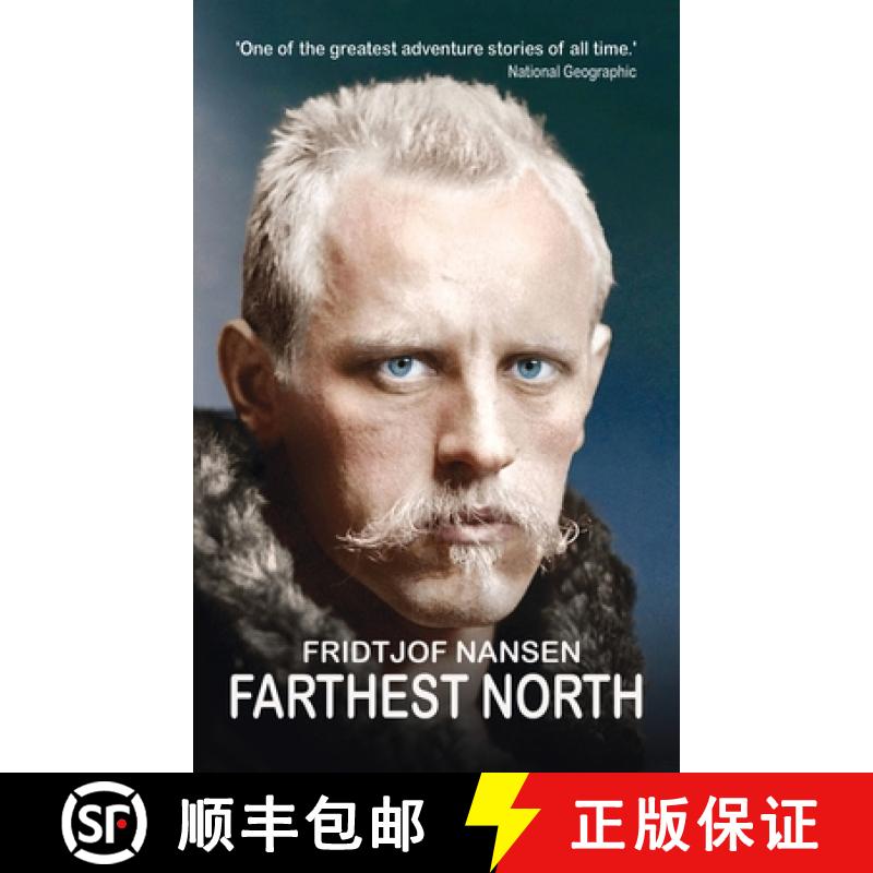 【3-4周达】Farthest North: The Daring 1888 Expedition that Launched Arctic Exploration [9781783342709]