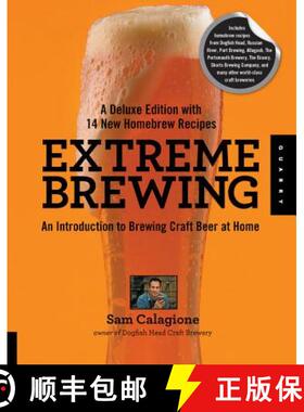预订 Extreme Brewing, a Deluxe Edition with 14 New Homebrew Recipes: An Introduction to Brewing Craft... [9781592538027]