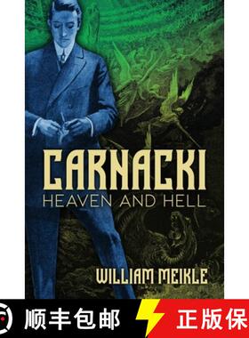 【3-4周达】Carnacki: Heaven and Hell [9781590217924]